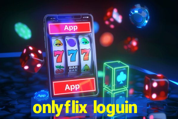 onlyflix loguin